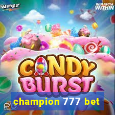 champion 777 bet